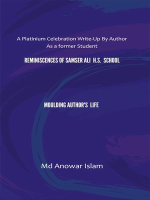cover image of Reminiscences of Samser Ali H.S. School Moulding Author's Life